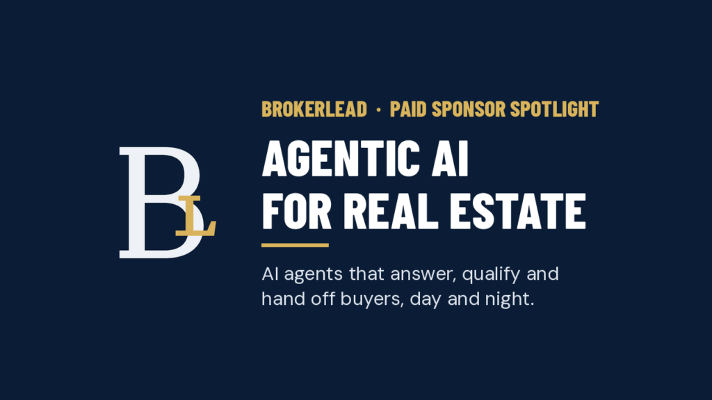 BrokerLEAD agentic AI for real estate, paid sponsor of this HEREOBX Real Estate Spotlight