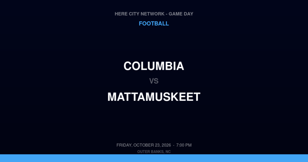Columbia vs. Mattamuskeet — Football Game Day — Swan Quarter, NC — Oct 23, 2026