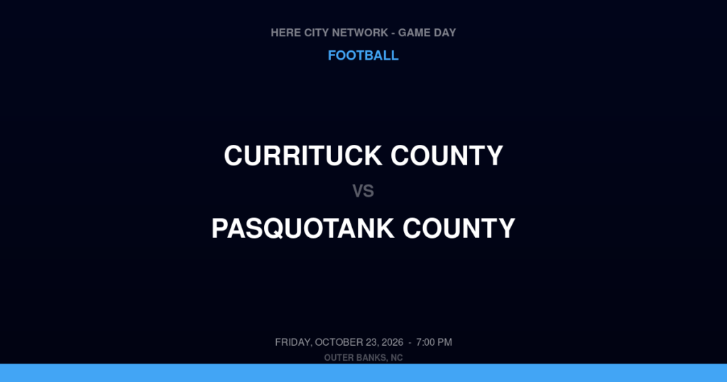Currituck County vs. Pasquotank County — Football Game Day — Elizabeth City, NC — Oct 23, 2026